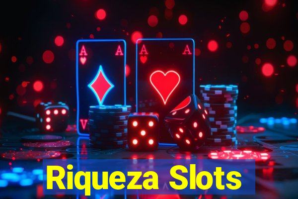 Riqueza Slots